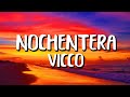 Vicco - Nochentera (Letra/Lyrics)