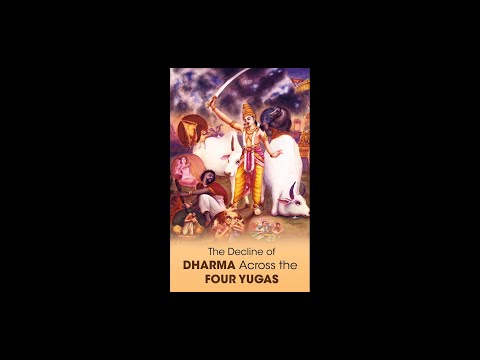 The Decline of Dharma Across the Four Yugas | HH Stoka Krishna Swami