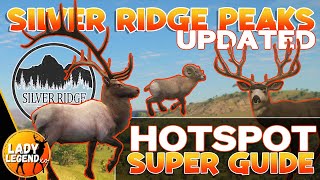 Silver Ridge Peaks HOTSPOT SUPER GUIDE 2023 - Call of the Wild
