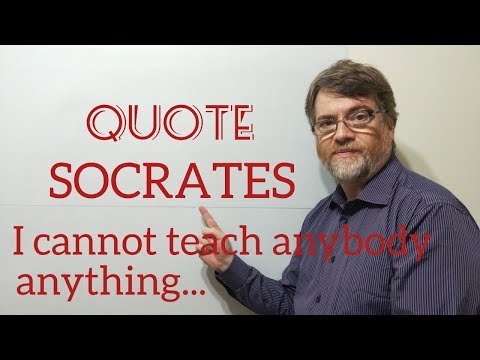 Tutor Nick P Quotes (272) Socrates - I Cannot Teach Anybody Anything  I Can Only ...