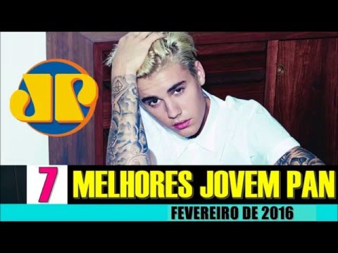 AS 7 MELHORES JOVEM PAN FEVEREIRO 2016