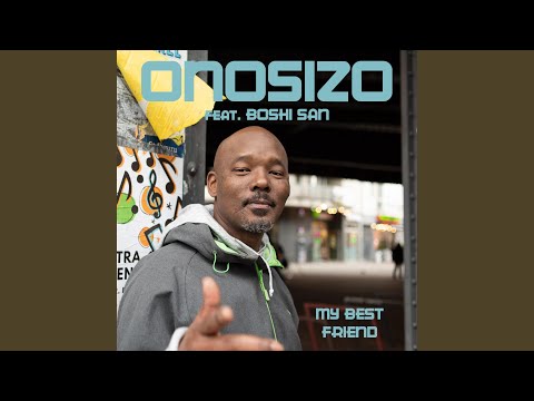 My Best Friend (feat. Boshi San)