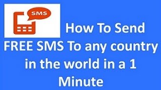 preview picture of video 'How To Send FREE SMS To any country in the world in a 1 Minute'