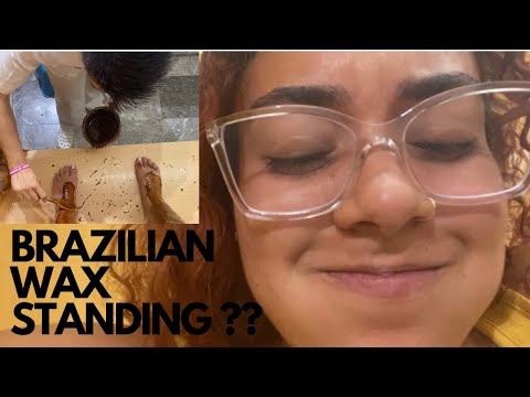 GETTING A BRAZILIAN WAX FOR THE FIRST TIME STANDING ????