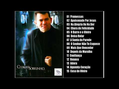 Chagas Sobrinho - As 15 Mais Álbum Completo