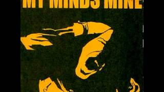 My Minds Mine - Split 7