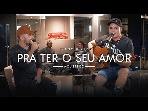 Diego & Ray - PRA TER SEU AMOR