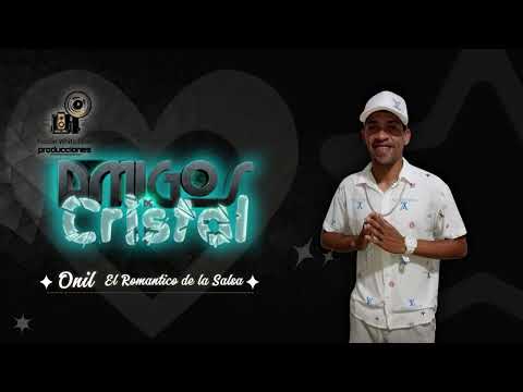 Amigos de cristal onil