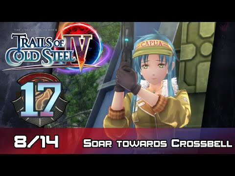 TLoH: Trails of Cold Steel IV - Walkthrough - Ep 17: Soar Towards Crossbell [Boss] [8/14]
