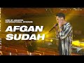AFGAN - SUDAH | LIVE AT JAKARTA INTERNATIONAL STADIUM