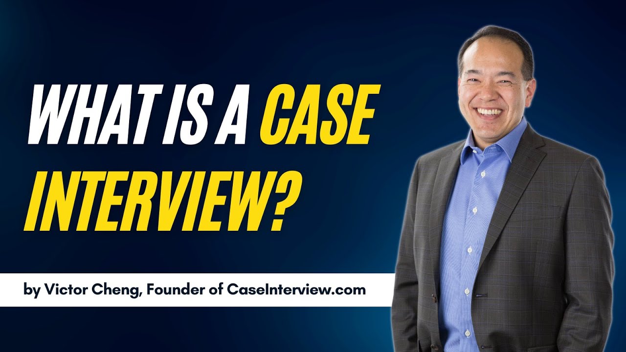 What is a Case Interview