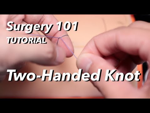 Two-Handed Surgical Knot Tying
