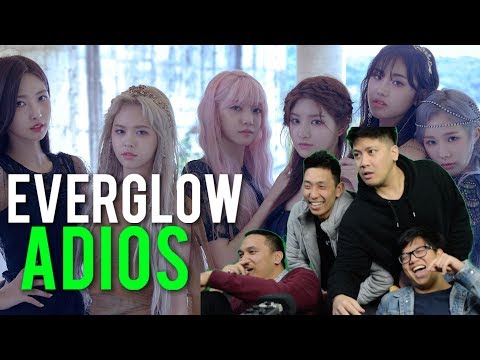 EVERGLOW. IS. THE. GREATEST. (ADIOS MV Reaction)