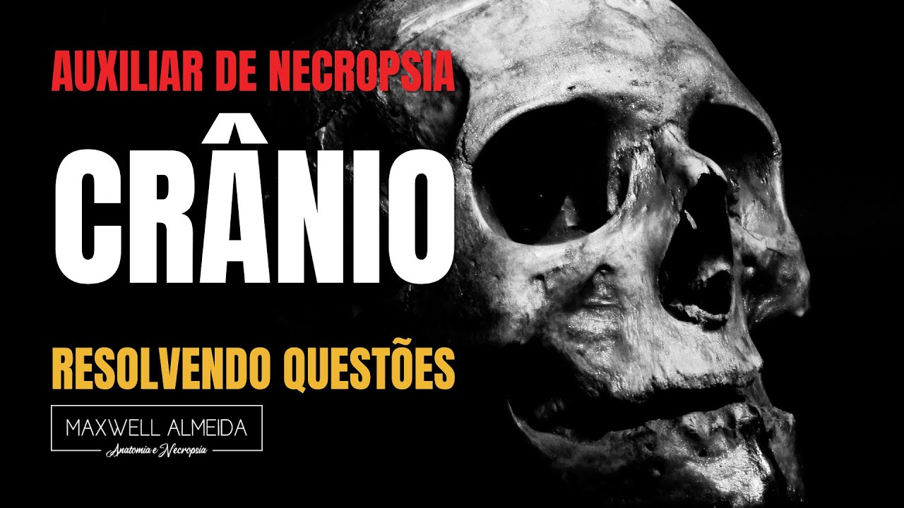 Questão sobre crânio para AUXILIAR DE NECROPSIA