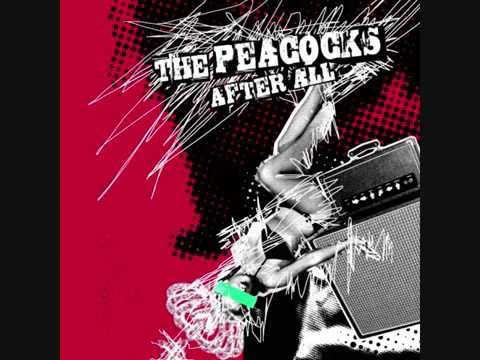 The Peacocks - After All (Full Album)