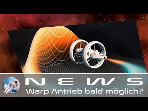 NEWS | Warp Antrieb bald möglich?