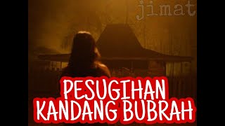 Download lagu CERMIS JIMAT : PESUGIHAN KANDANG BUBRAH mp3