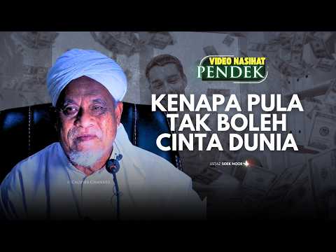 USTAZ SIDEK NOOR - SUSAH TANGGAL DUNIA DARI HATI