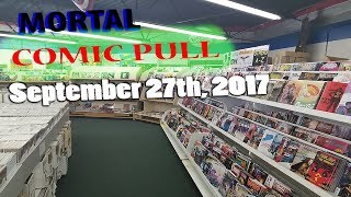Weekly Mortal Comic pull September 27th, 2017 plus more CGCs!!!