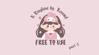 Download lagu Kceemd | Free To use Ringtone (Cute Korean) Part 2 mp3 Download lagu Kceemd | Free To use Ringtone (Cute Korean) Part 2 mp3