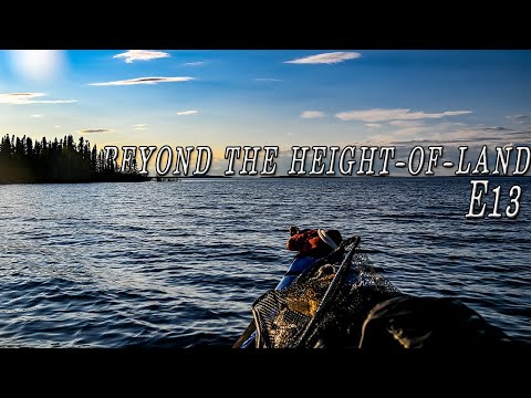 Beyond the Height-of-Land | 25 Days in the Northern Manitoba Wild - E.13- Burnt Down Cabin & Walleye