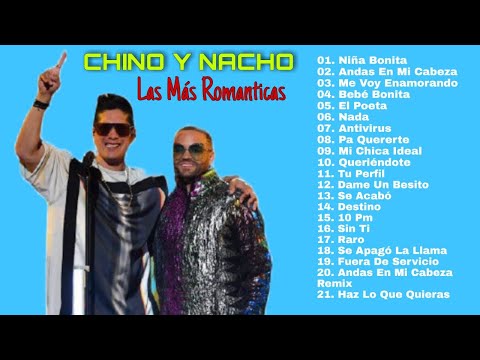 Chino y Nacho - Las Más Románticas MIX