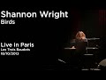 Shannon Wright - Birds (Live in Paris - Les trois Baudets 18/10/2013)