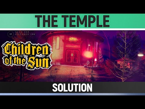 Children of the Sun - The Temple - Final Level Solution