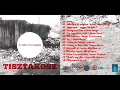 Az Ultimate Chawoke - Nézz a szemembe! (-Tisztakosz LP 2014-)