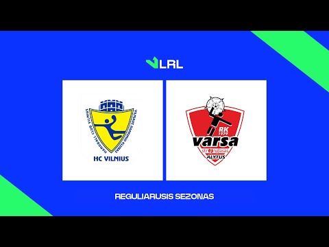 LRL. HC „Vilnius“ - Alytaus „Varsa-Stronglasas“