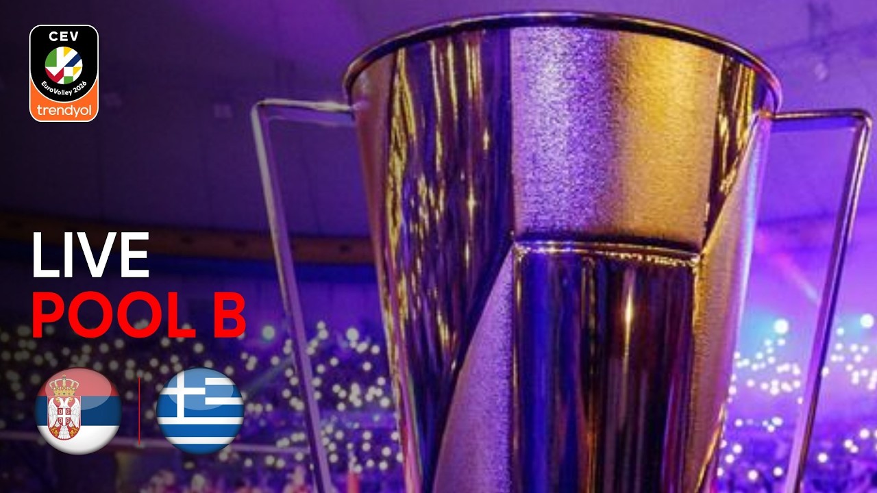 LIVE | Serbia vs. Greece | CEV Trendyol EuroVolley 2026 | Women | Pool B