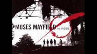 Moses Mayfield- The Inside