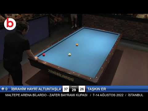 İBRAHİM HAYRİ ALTUNTAŞLAR & TAŞKIN ER Bilardo Maçı - MALTEPE ARENA ZAFER KUPASI 2022-ÇEYREK FİNAL