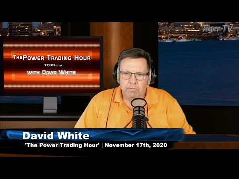 November 17th, Power Trading Hour with David White on TFNN - 2020