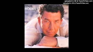 Paul Holmes - Lyin' In the Sand