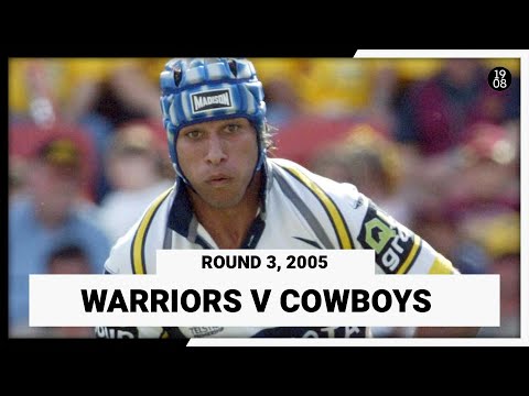 New Zealand Warriors v North Queensland Cowboys | Round 3, 2005 | Full Match Replay | NRL Throwback