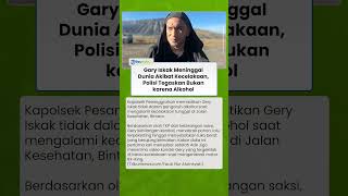 TERKUAK! Ini Kata Polisi soal Gary Iskak Wafat seusai Kecelakaan, Sebut Sang Aktor Tak Sedang Mabuk