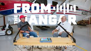 From the Hangar - Episode 39 with Billy Lantang