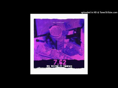 7.62 - BIGGWAYNE (Feat. TONESKII)