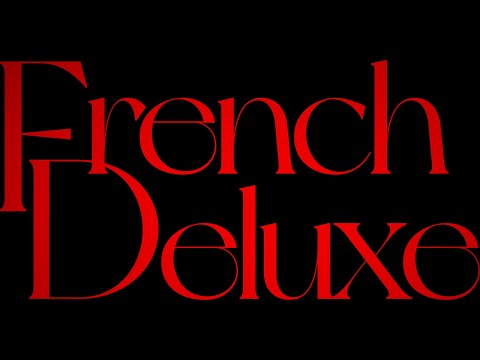 French Deluxe - Teaser
