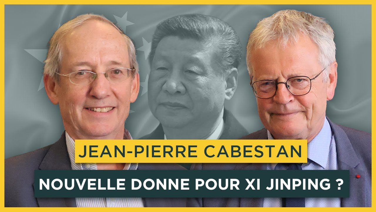 Nouvelle donne pour Xi Jinping ? Avec Jean Pierre Cabestan | Entretiens Géopo