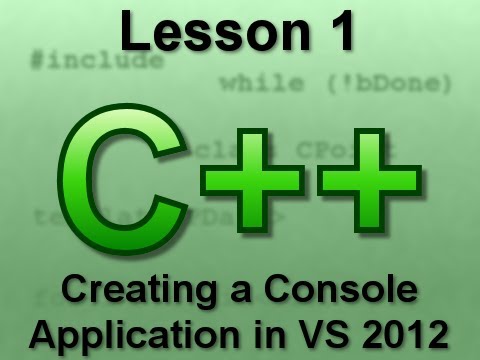 C++ Console Lesson 1: Creating a Console Application in VS 2012