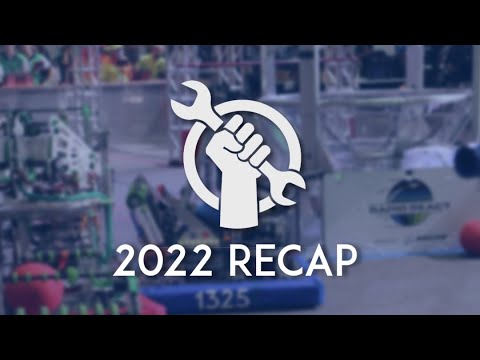 FRC 2022 Season Recap