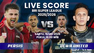 PERSIS SOLO VS DEWA UNITED MATCH BRI SUPER LEAGUE 2025/2026 | LIVE SCORE