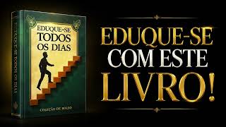 TREINE SUA MENTE TODOS OS DIAS E FIQUE À FRENTE DE 99% DAS PESSOAS - AUDIOLIVRO COMPLETO