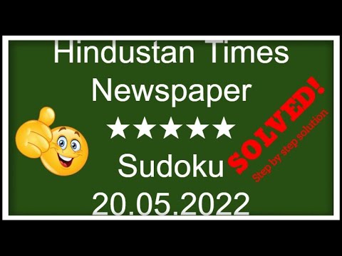 🔊🔴How to Solve Hindustan Times Sudoku 5 Star | Step by Step Solution | 20.05.2022 | Level  ★★★★★