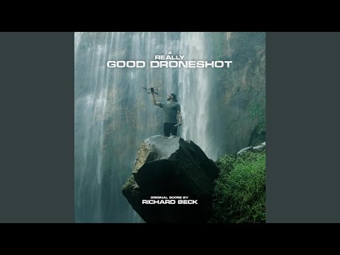 A really good Droneshot (feat. Luke J. Clark)