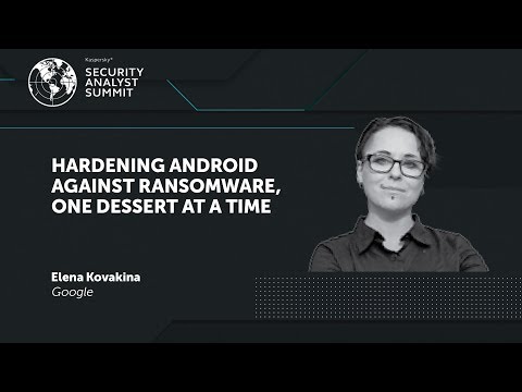 HARDENING ANDROID AGAINST RANSOMWARE, ONE DESSERT AT A TIME