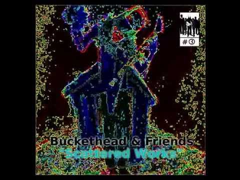 [Fan Album] Buckethead & Friends - Scattered Works #3