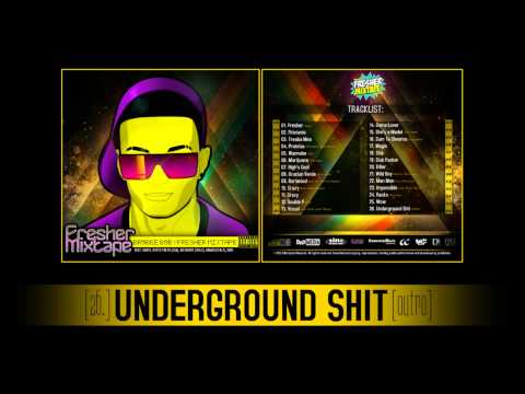 26. Brobee Bob - Underground Shit (Outro) (FRESHER MIXTAPE)